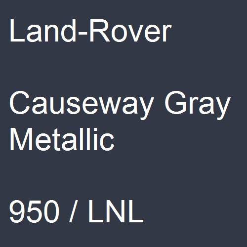 Land-Rover, Causeway Gray Metallic, 950 / LNL.